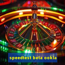 speedtest beta ookla